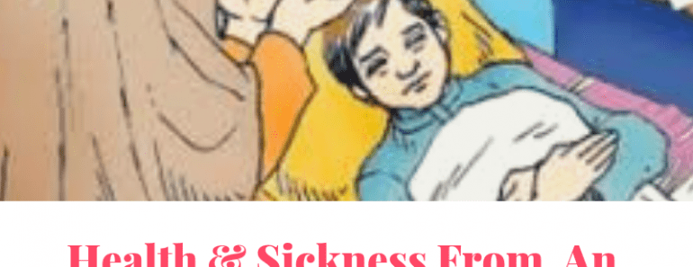 Illness From Islamic Perspective & 30 Islamic Quotes on Sickness