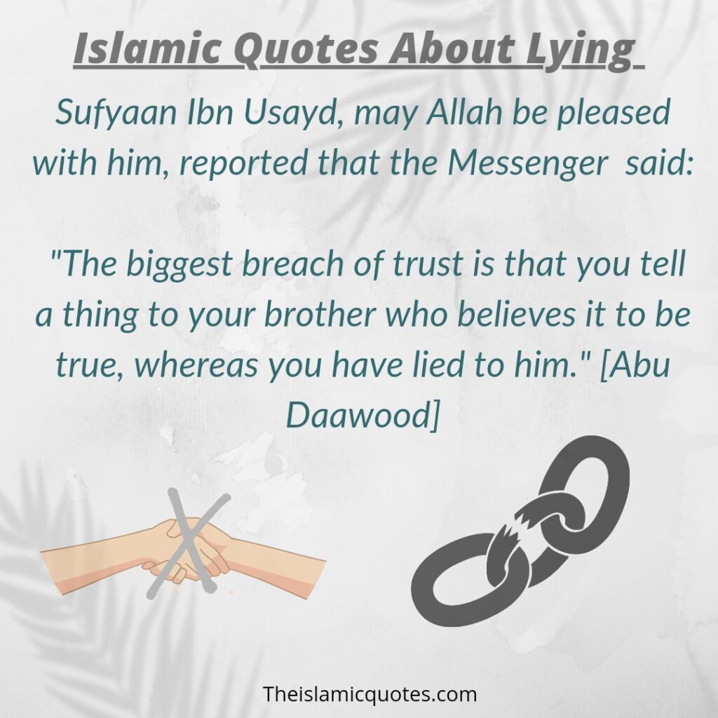 Lying a breach of trust Islamic quotes about lying