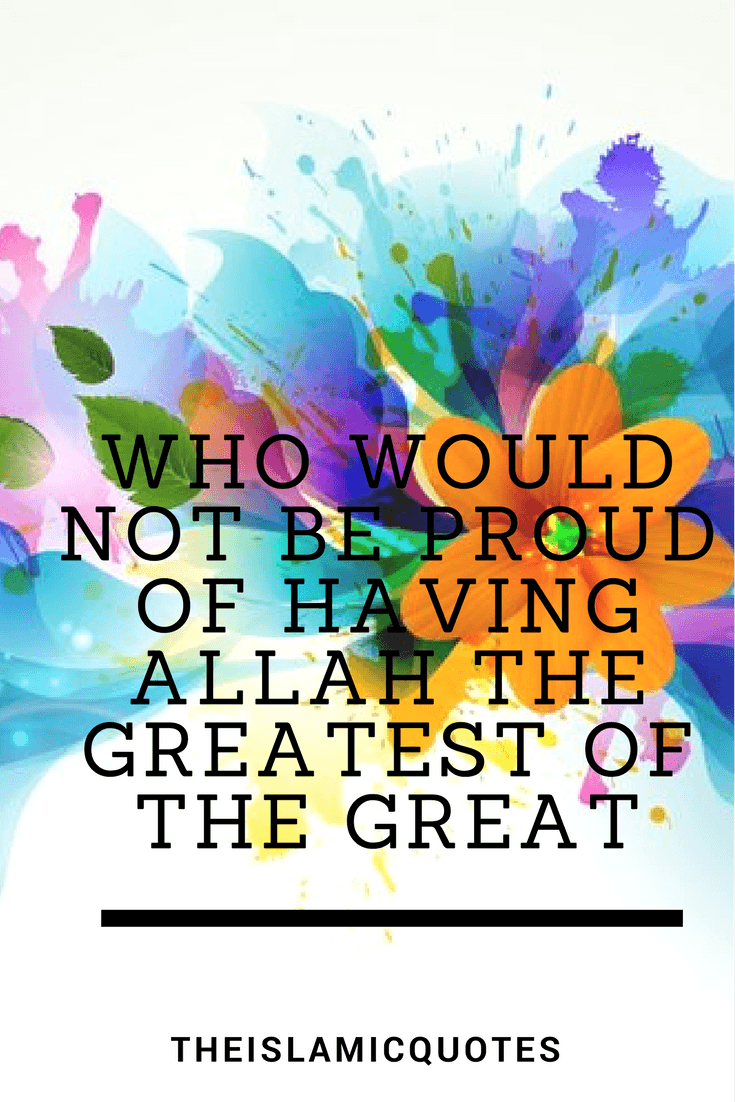 40 Best Proud to be Muslim Quotes with Images