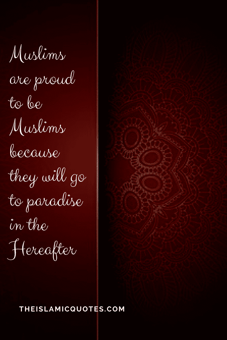 40 Best Proud to be Muslim Quotes with Images