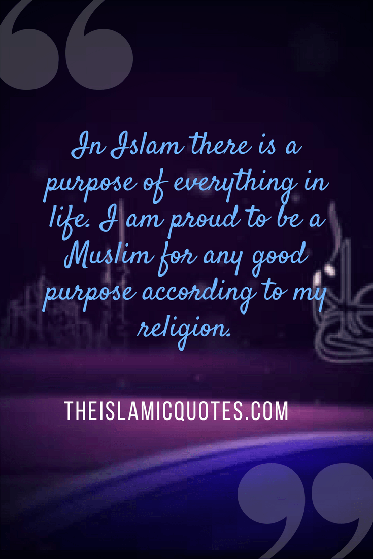 40 Best Proud to be Muslim Quotes with Images
