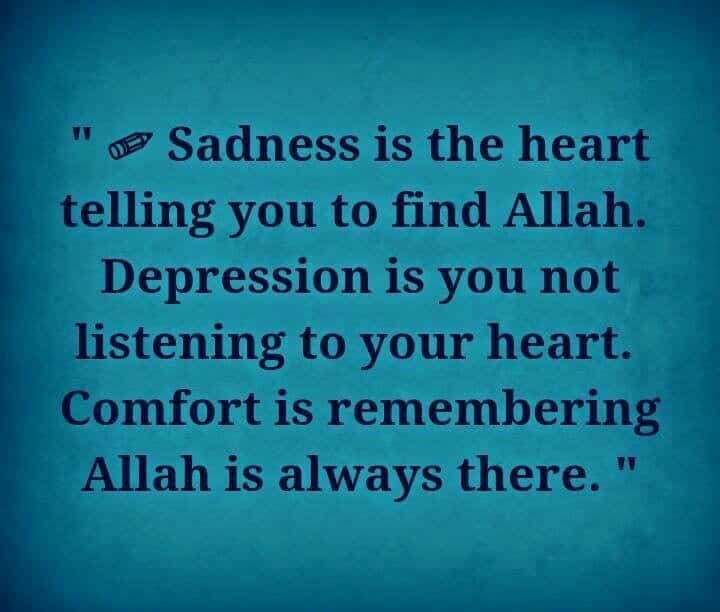 40 Islamic Quotes about Sadness & How Islam Deals with Sadness  