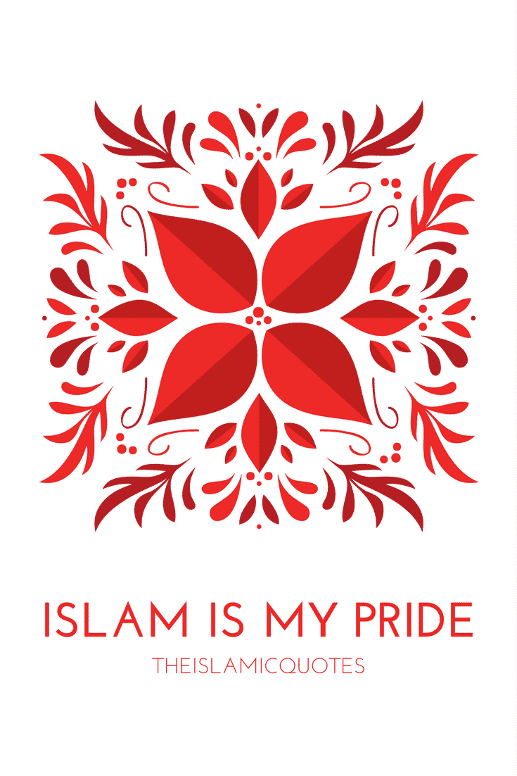 40 Best Proud to be Muslim Quotes with Images