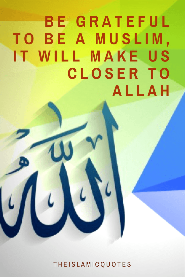 40 Best Proud to be Muslim Quotes with Images