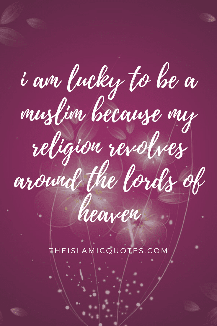 40 Best Proud to be Muslim Quotes with Images
