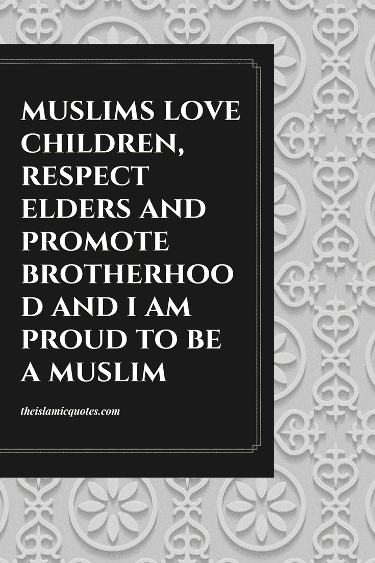 40 Best Proud to be Muslim Quotes with Images
