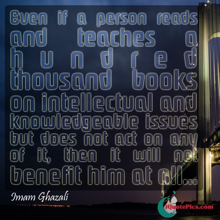 30+ Imam Ghazali’s Quotes That Every Muslim Should Know