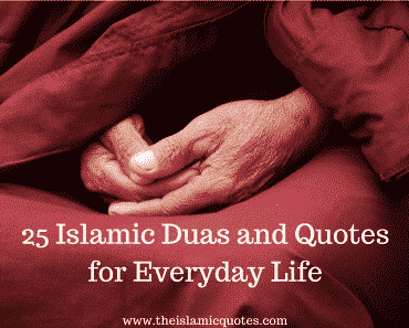 25 Most Powerful Islamic Duas Every Muslim Should Know  