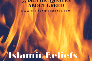 35 Islamic Quotes About Greed - Quran and Hadith on Greed  