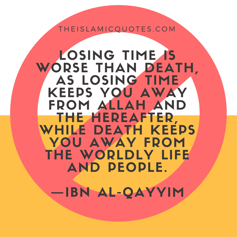 28 Best Islamic Quotes About Time - Importance of Time in Islam  