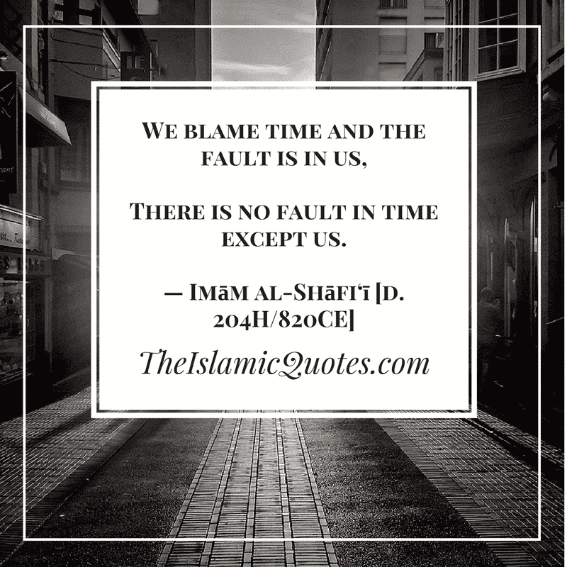 28 Best Islamic Quotes About Time - Importance of Time in Islam  