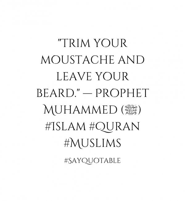 20+ Islamic Quotes on Beards & Importance of Beards in Islam