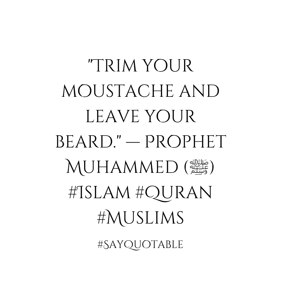 20+ Islamic Quotes on Beards & Importance of Beards in Islam  