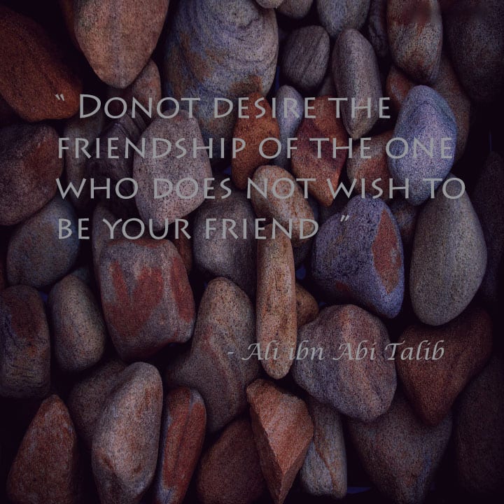 40 Best Islamic Quotes on Friendship -Value of Friendship  