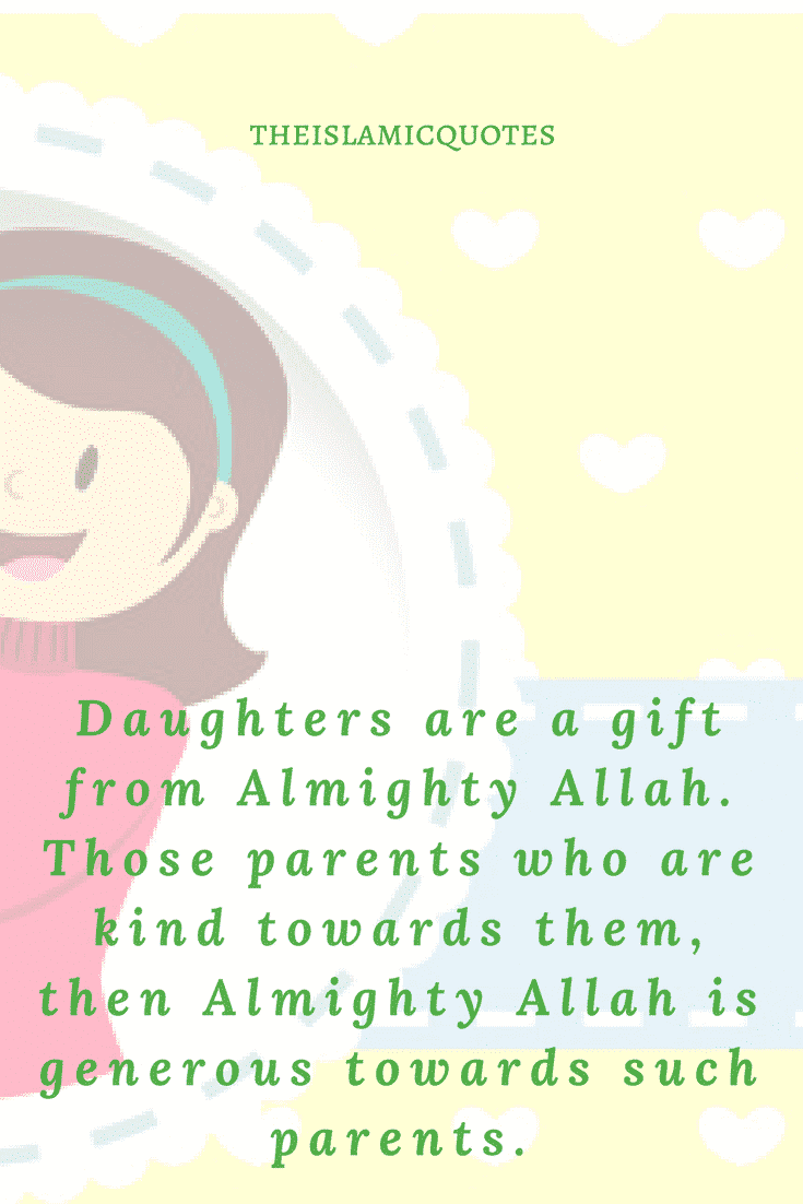Islamic Quotes about Daughters-The Blessings of Daughters in Islam