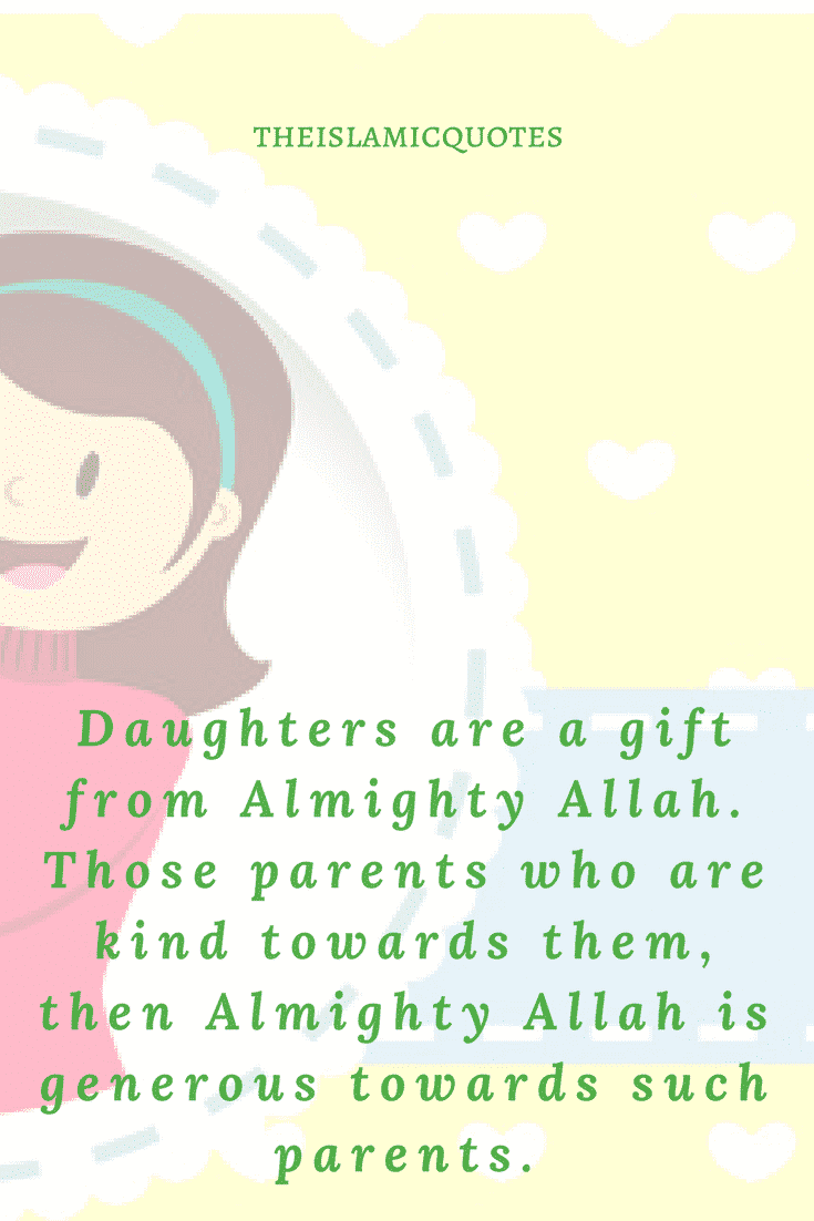 Islamic Quotes about Daughters-The Blessings of Daughters in Islam  