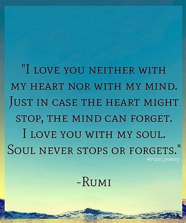 50 Beautiful Rumi Quotes About Love, Life & Friendship