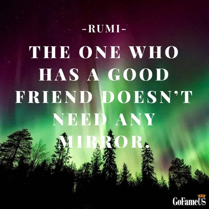 50 Beautiful Rumi Quotes About Love, Life & Friendship