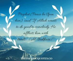 Quotes about hardships in life islam (14)