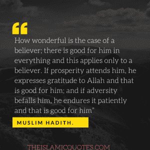 Quotes about hardships in life islam (15)