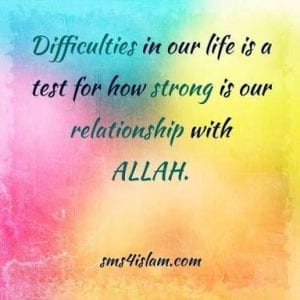 Quotes about hardships in life islam (35)