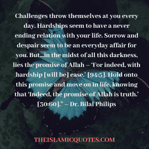 Quotes about hardships in life islam (7)