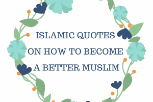 20 Useful Tips On How To Become A Better Muslim