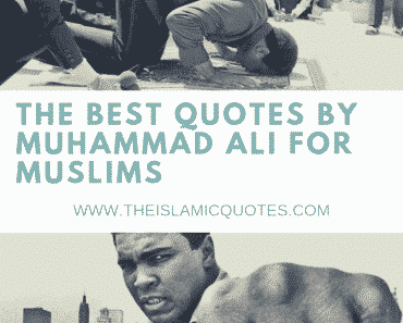 37 Muhammad Ali Quotes That Every Muslim Can Take Heart With  