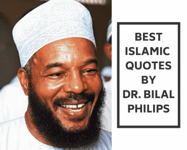Inspiring Quotes By Bilal Philips (1)