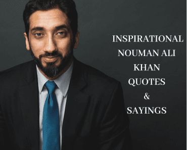 35 Inspirational Islamic Quotes & Sayings By Nouman Ali Khan  