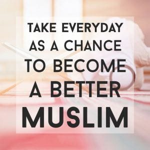 20 Useful Tips On How To Become A Better Muslim