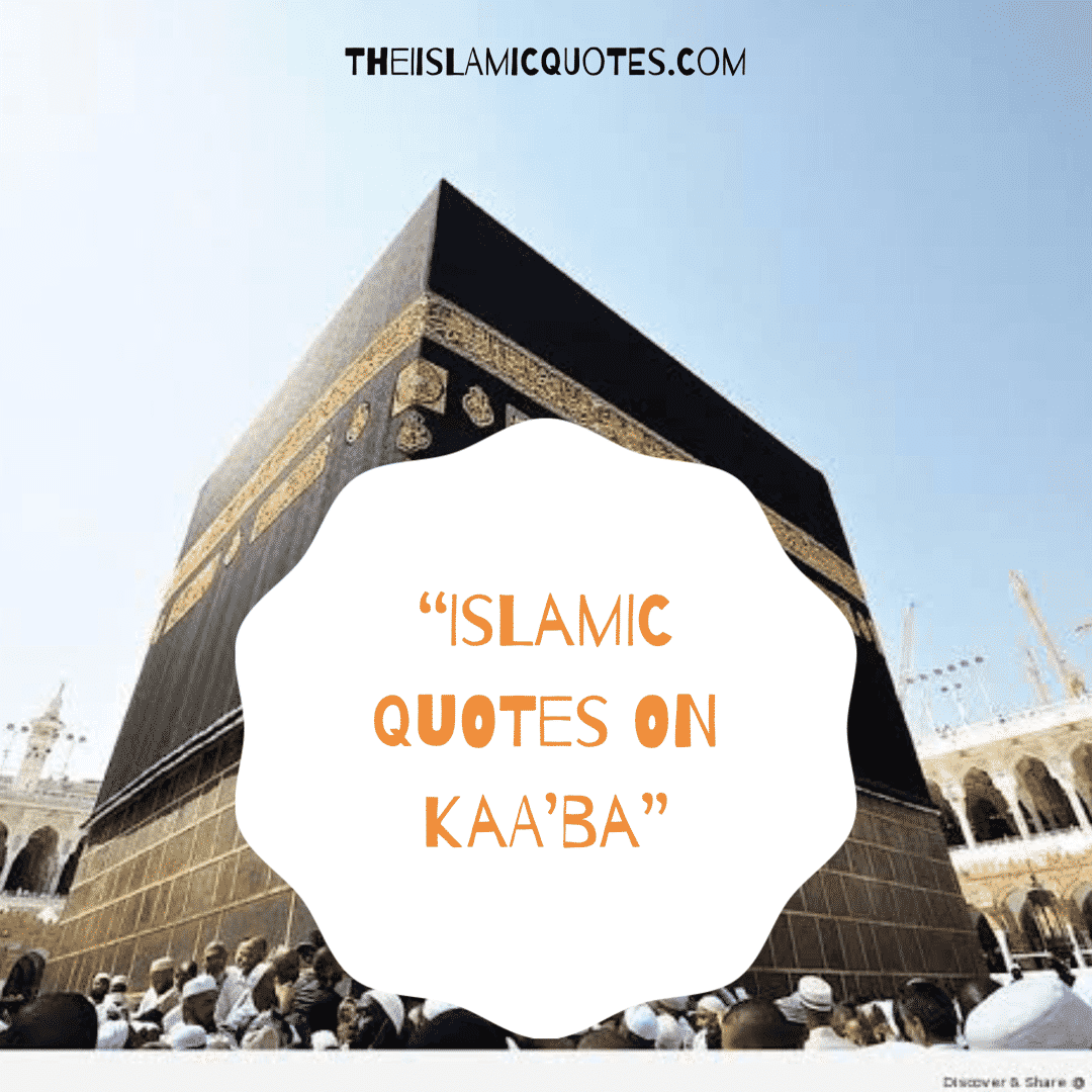 Complete Islamic Facts And Quotes About The Holy Ka'aba