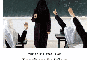 Status of Teachers In Islam- 12 Islamic Quotes For Teachers