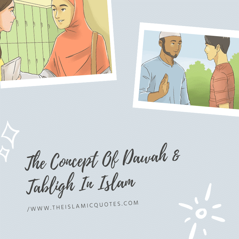 22 Inspirational Islamic Quotes On Tabligh And Dawah  