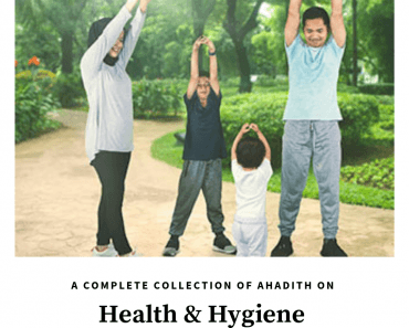 15 Most Beautiful Ahadith on Health and Hygiene  