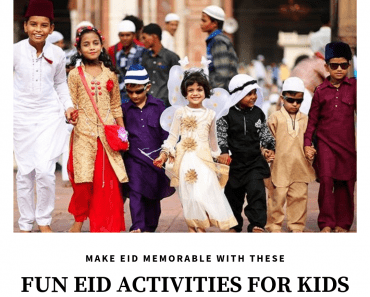 Eid Activities- 13 Ideas On How To Make Kids Excited For Eid  
