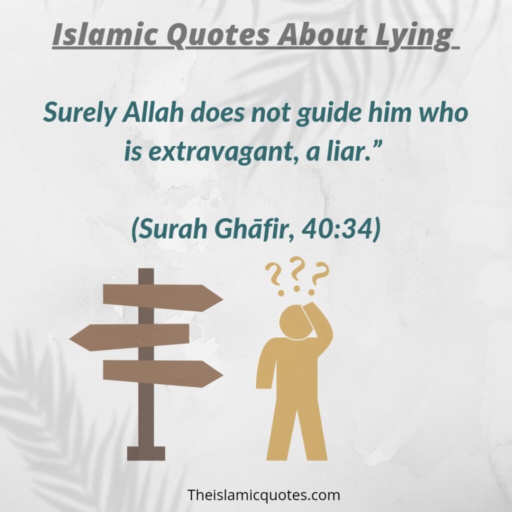 Liars don't receive guidance Islamic quotes lying