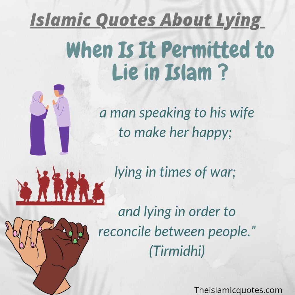 Lyinh im certain circumstances is permitted Islamic Quotes about lying