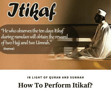 How To Perform Itikaf- 7 Facts About Itikaf You Should Know  