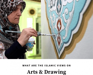 Islamic Views on Art & Drawing in the Light of Islamic Quotes  