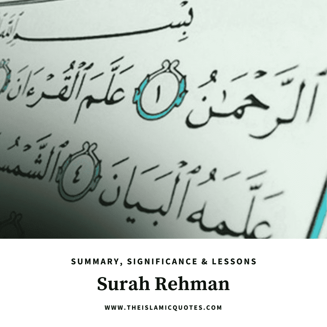 Surah Rehman Summary- 10 Lessons & Benefits of Surah Rehman  