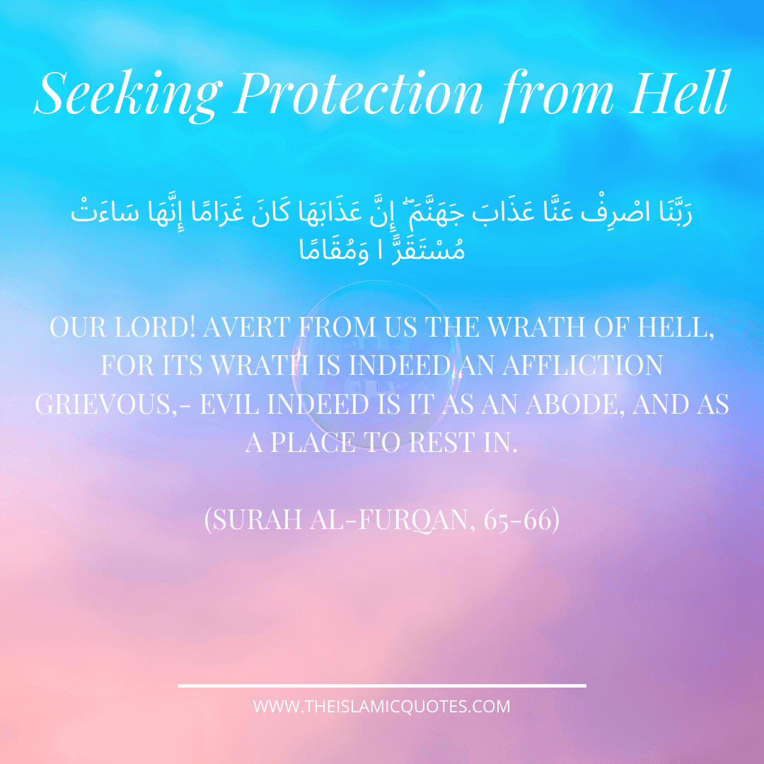 Powerful Prayers to Ask Allah (SWT) for Paradise and Seeking Protection from Hell Fire