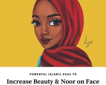 6 Powerful Islamic Duas for Beauty & Noor on Face  