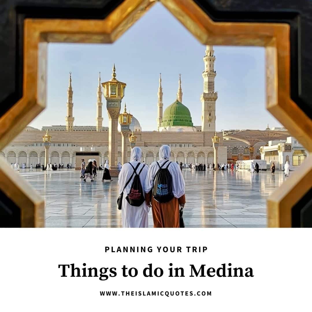 8 Best Things to do in Medina for a Memorable Trip