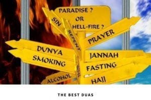 7 Duas for Jannah/Paradise and Protection from Hell Fire