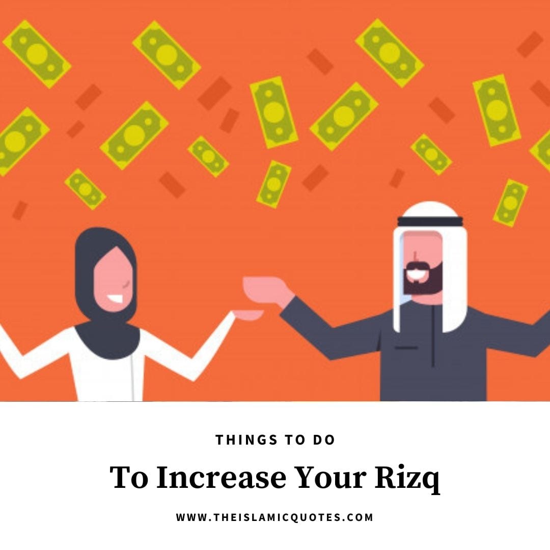 How to Increase Rizq- 16 Islamic Ways to Increase Sustenance  