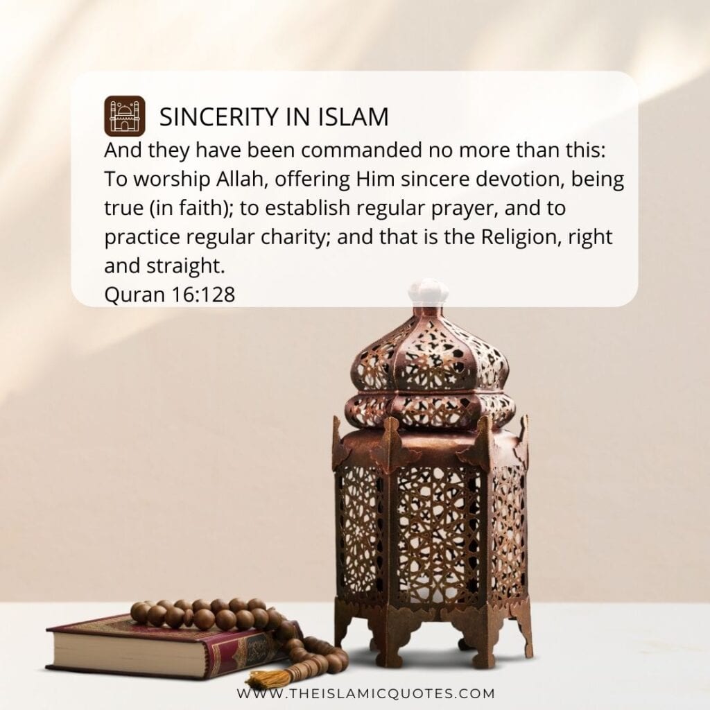 Sincerity in Islam - 10 Islamic Quotes on Sincerity & Ikhlas  