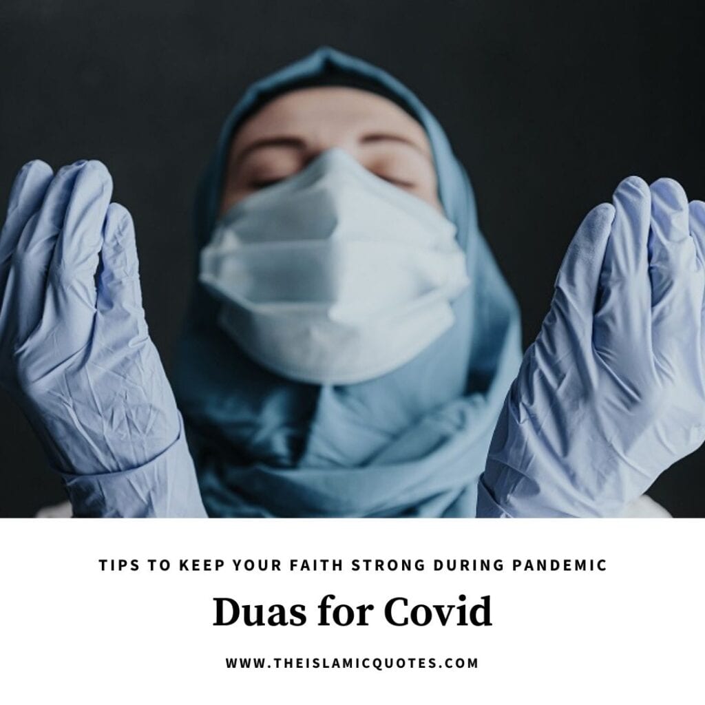 5 Tips to Keep Your Faith Strong in Pandemic & Duas for Covid  