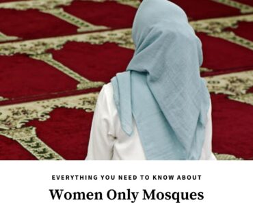 Can Women go to Mosques? Facts About Women Only Mosques  