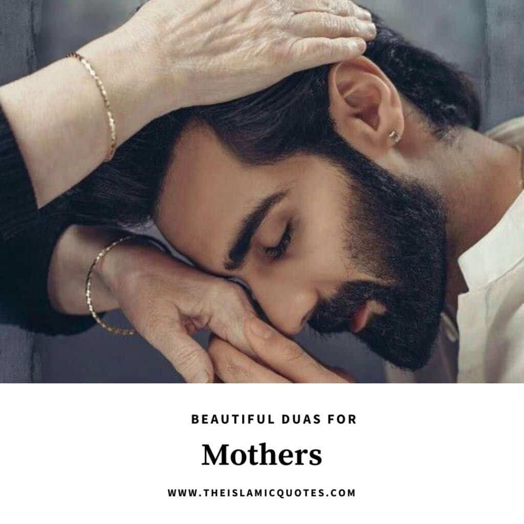 Duas for Mothers - 4 Most Beautiful Duas for Your Mother  